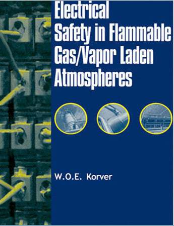 Electrical Safety in Flammable Gas/Vapor Laden Atmospheres