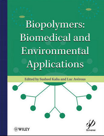Biopolymers: Biomedical and Environmental Applications
