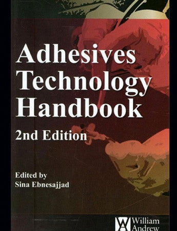 Adhesives Technology Handbook