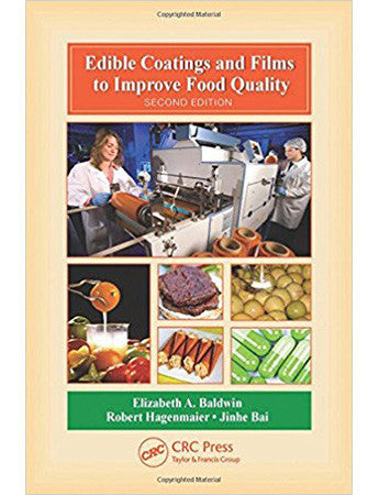 Edible Coatings and Films to Improve Food Quality, 2nd Edition