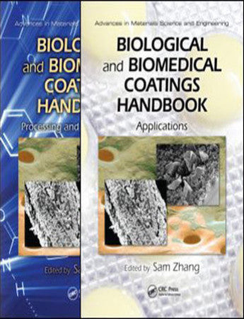 Biological and Biomedical Coatings Handbook, Two-Volume Set