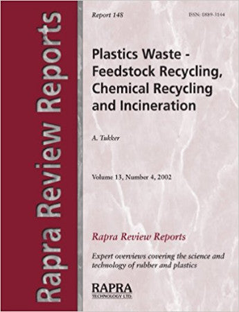 Plastics Waste - Feedstock Recycling, Chemical Recycling and Incineration