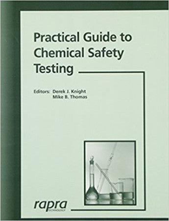Practical Guide to Chemical Safety Testing