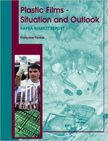 Plastic Films - Situation and Outlook
