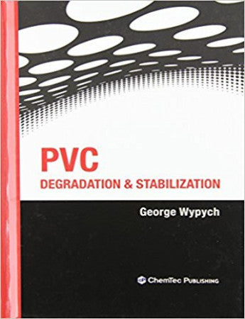 PVC Degradation and Stabilization