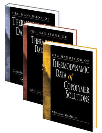 CRC Handbook of Thermodynamic Data of Polymer Solutions, 3 Vol. Set