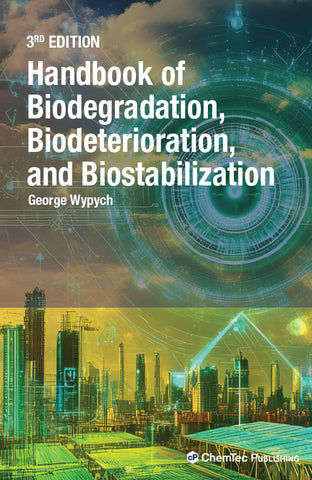 Handbook of Biodegradation, Biodeterioration, and Biostabilization, 3rd Edition