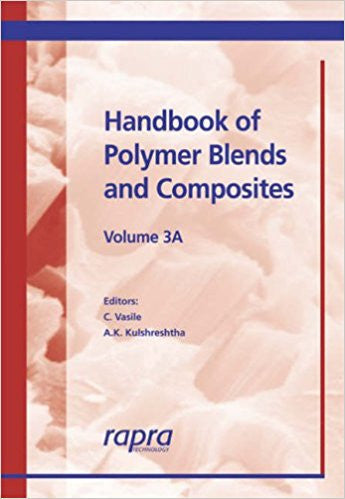 Handbook of Polymer Blends and Composites, Volume 3