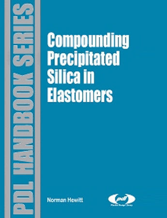 Compounding Precipitated Silica in Elastomers, Theory and Practice