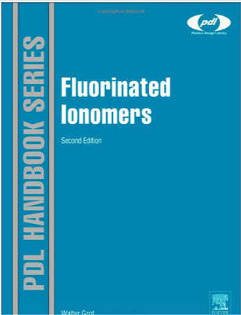 Fluorinated Ionomers, 2nd Edition
