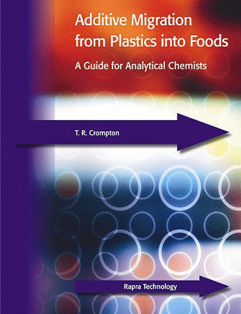 Additive Migration from Plastics into Foods