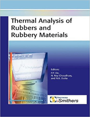 Thermal Analysis of Rubbers and Rubbery Materials