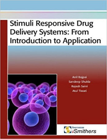 Stimuli Responsive Drug Delivery SystemsFrom Introduction to Application
