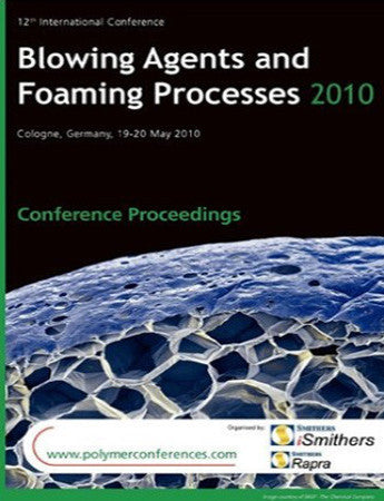 Blowing Agents and Foaming Processes 2010