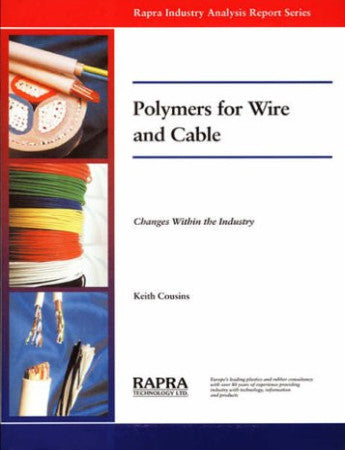 Polymers for Wire and Cable - Changes within an Industry