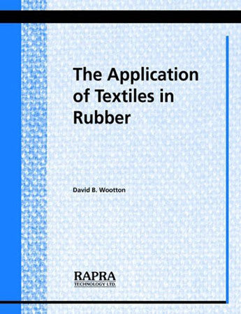 Application of Textiles in Rubber (The)