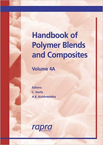Handbook of Polymer Blends and Composites, Volume 4