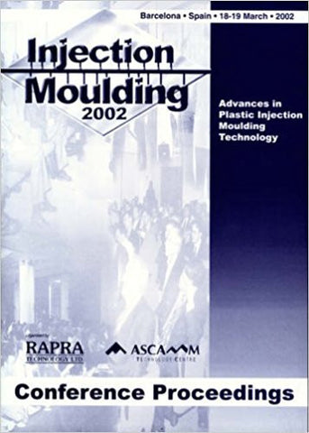 Injection Moulding 2002, Barcelona, Spain, 18th- 19th March, 2002