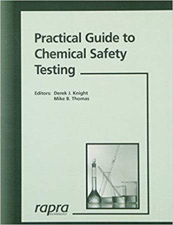 Practical Guide to Chemical Safety Testing