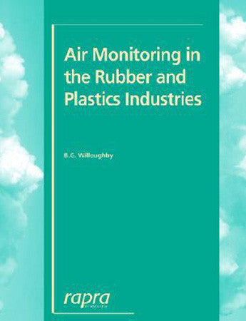 Air Monitoring in the Rubber and Plastics Industries