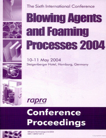Blowing Agents and Foaming Processes 2004
