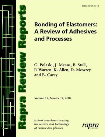 Bonding Elastomers: A Review of Adhesives and Processes