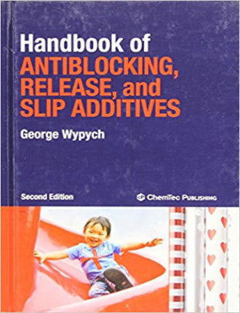 Handbook of Antiblocking, Release, and Slip Additives