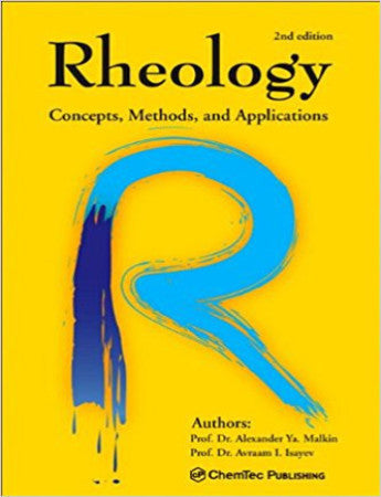 Rheology. Concepts, Methods, and Applications, 2nd Edition