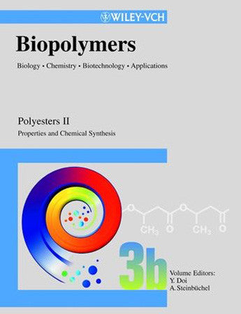 Biopolymers, Volume 3b , Polyesters II - Properties and Chemical Synthesis
