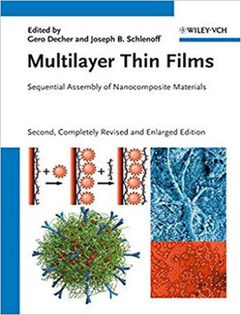 Multilayer Thin Films: Sequential Assembly of Nanocomposite Materials, 2nd Edition