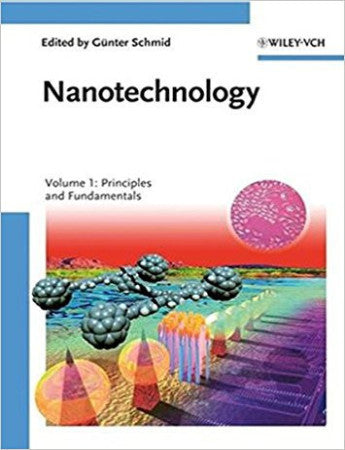 Nanotechnology: Volume 1: Principles and Fundamentals