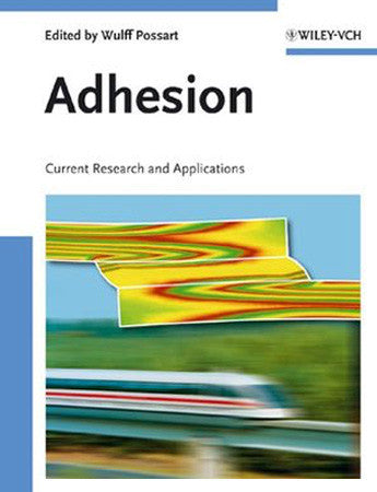 Adhesion: Current Research and Applications
