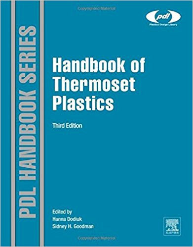 Handbook of Thermoset Plastics, 3rd Edition