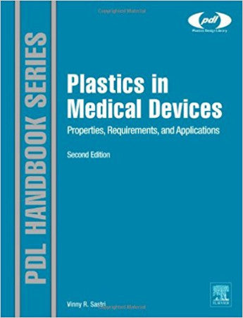Plastics in Medical Devices, 2nd Edition