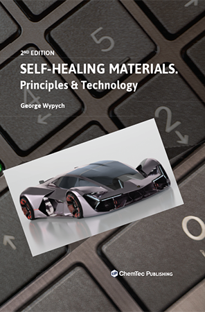 Self-healing Materials. Principles & Technology, 2nd Edition