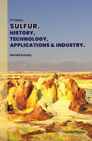 Sulfur. History, Technology, Applications & Industry, 3rd Edition