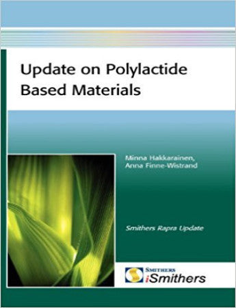 Update on Polylactide Based Materials
