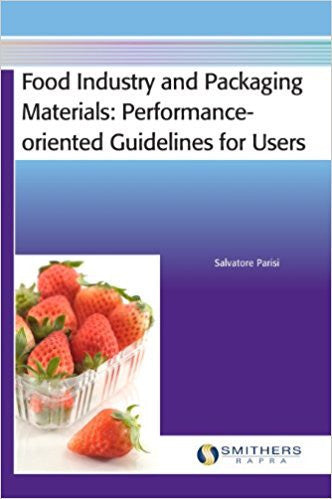Food Industry and Packaging Materials - Performance-oriented Guidelines for Users